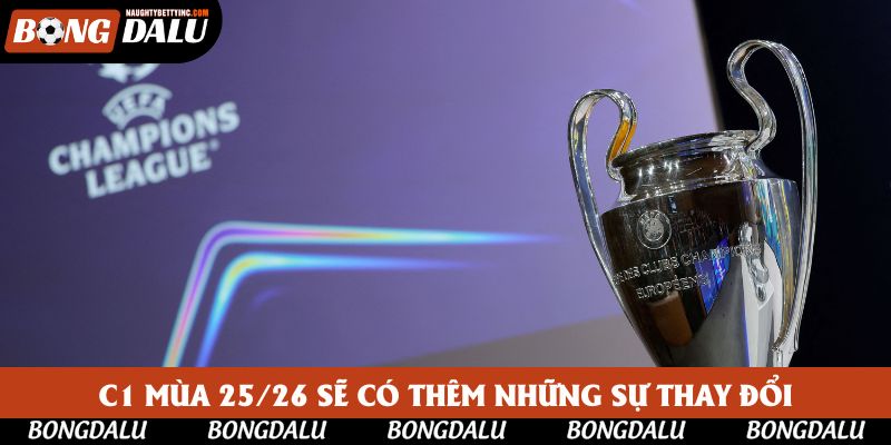 C1 mùa 25/26 sẽ có thêm những sự thay đổi